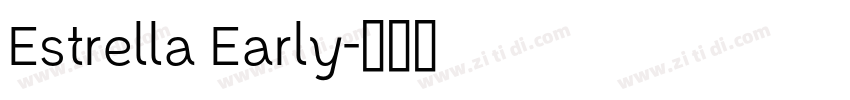 Estrella Early字体转换